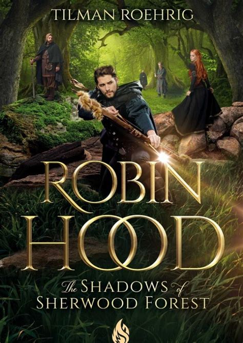 From Outlaw to Enchanter: The Transformation of Robin Hood